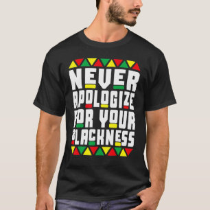 Black History Pjama Afro niemals entschuldigen für T-Shirt