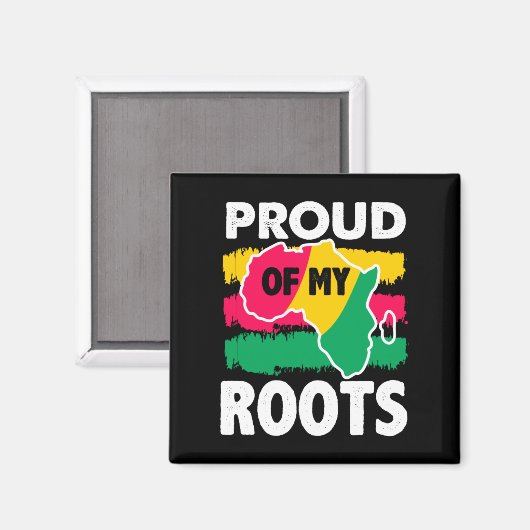Black History Proud of My Roots Magnet (Vorderseite/Rückseite)