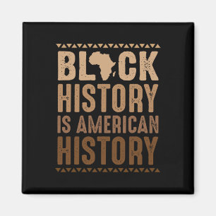 Black History Shirt Black History Monte African Am Magnet