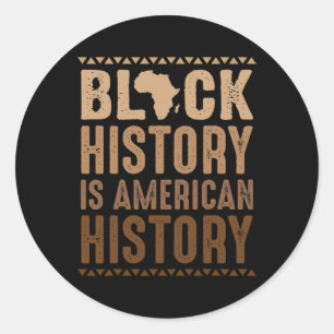 Black History Shirt Black History Monte African Am Runder Aufkleber
