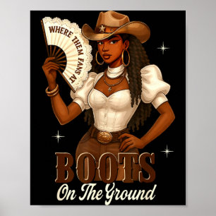 Black History Stiefel Am Boden Cowgirl Western  Poster