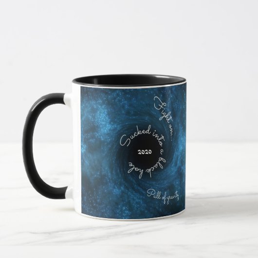 Black Hole Dark Spaß Quarantine Covid Kaffeeservic Tasse (Links)