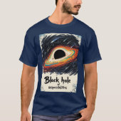 Black Hole of Responsibility - Funny Space T-Shirt (Vorderseite)