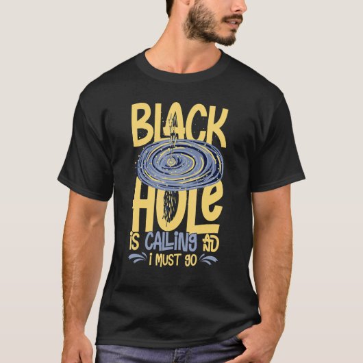 Black Hole Space Light Galaxy Universe Milky Way G T-Shirt (Vorderseite)