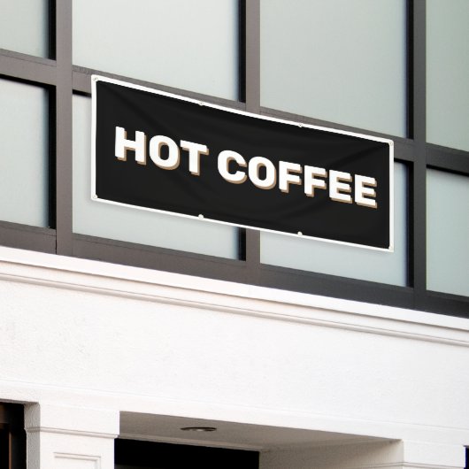 BLACK HOT COFFEE Banner (Äußeres Gebäude)