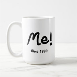 Black Ink Celebrating "Me" with 80s photo Kaffeetasse