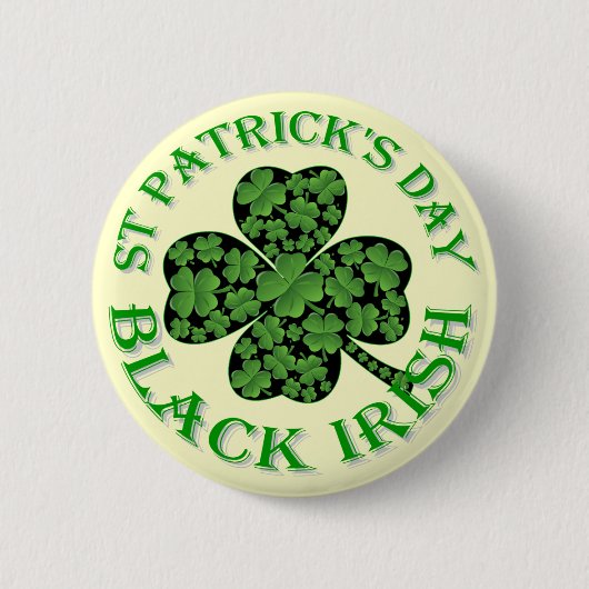 Black Irish St Patrick's Day Button (Vorderseite)