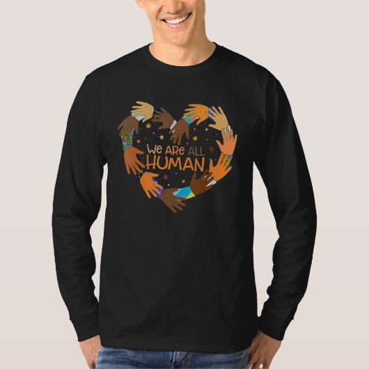 Black Is Beautiful Black History Month We Are All  T-Shirt (Vorderseite)