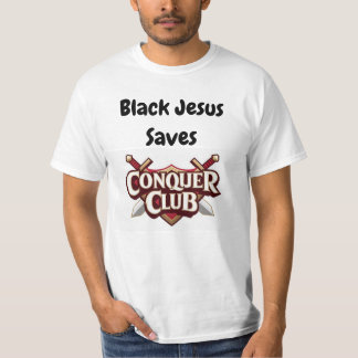 Black Jesus rette Eroberer Club T-Shirt