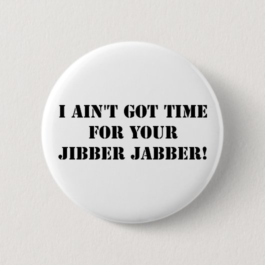 Black Jibber Jabber Button (Vorderseite)
