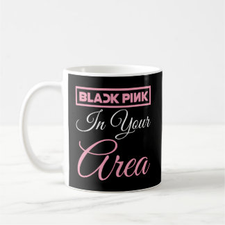 Black K in Your Area K-Pop Kpop Korea Pop Kaffeetasse