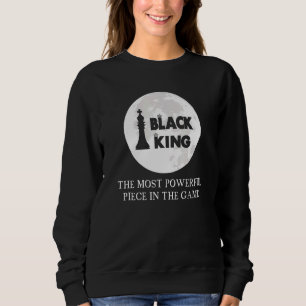 Black King der mächtigste Spieler Black King Che Sweatshirt