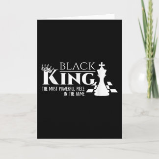 Black King - The Most Powerful Piece In The Game - Karte