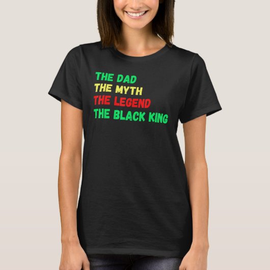 Black King The Vater Myth Legend Melanin Pater Men T-Shirt (Vorderseite)