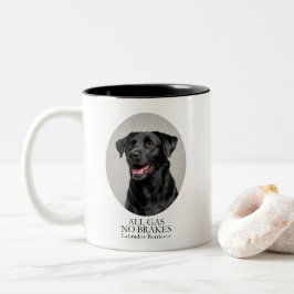 Black Lab All Gas No Brakes Mug Zweifarbige Tasse