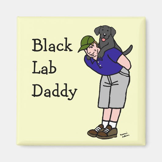 Black Lab Daddy Magnet (Vorne)