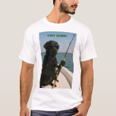 Black Labrador "Goin' Fishin' " fun  T-Shirt (Vorderseite)