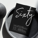 Black Letting Sixty | Moderne 60. Geburtstagsparty Einladung<br><div class="desc">Feiern Sie Ihren besonderen Tag mit dieser stilvollen 60. Geburtstagsfeier. Dieses Design verfügt über ein Pinselskript "Sixty" mit einem sauberen Layout in Schwarz-Weiß-Farbkombination. Weitere Designs gibt es in meinem Shop BaraBomDesign.</div>