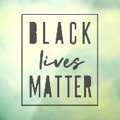Black Lives Materie | BLM Race Equality Modern Fensteraufkleber (Blatt 3)