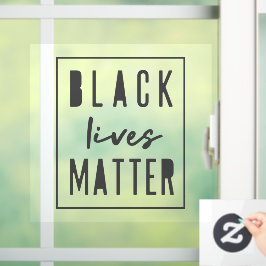 Black Lives Materie | BLM Race Equality Modern Fensteraufkleber