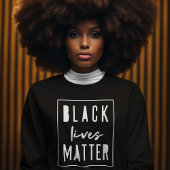 Black Lives Materie | BLM Race Equality Modern Sweatshirt