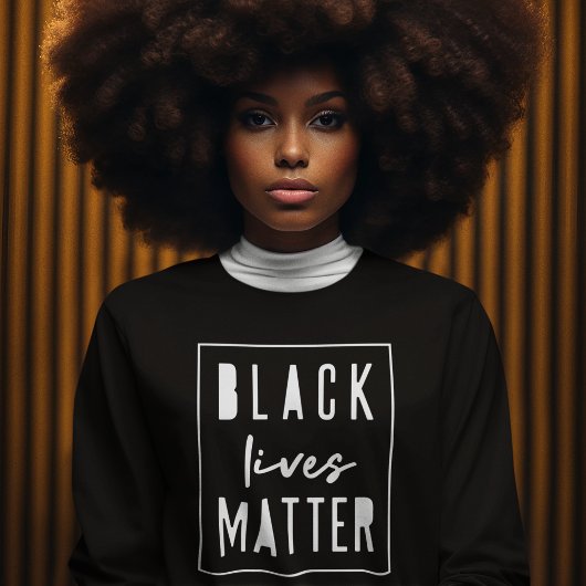 Black Lives Materie | BLM Race Equality Modern Sweatshirt