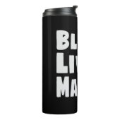 Black Lives Materie BLM Thermosbecher (Nach links gedreht)