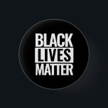 Black Lives Materie Button<br><div class="desc">Black Lives Matter individuell rund Taste, auch in quadratischer Form verfügbar.</div>