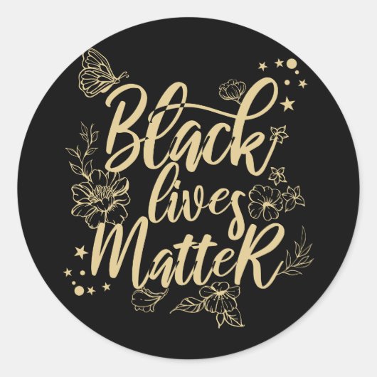 Black Lives Materie | Elegante Black and Gold BLM Runder Aufkleber (Vorderseite)