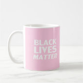 Black Lives Materie rosa moderne Typografie Kaffeetasse (Links)