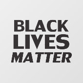 Black Lives Materie Schwarz moderne mutige Typogra Fensteraufkleber (Blatt)