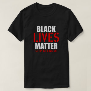 Black Lives Materie T - Shirt