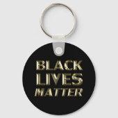 Black Lives Matt Black Gold moderne Typografie Schlüsselanhänger (Vorderseite)