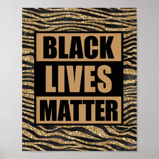 Black Lives Matt Glam Tiger Stripes Poster (Vorne)