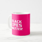 Black Lives Matt Hot Pink moderne Typografie Kaffeetasse (Vorderseite Links)