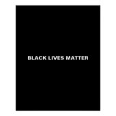Black Lives Matt Schwarzweiß Text minimalistisch Poster (Vorderseite)