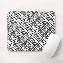 Black Lives Matt White Black Typografy Muster Mousepad