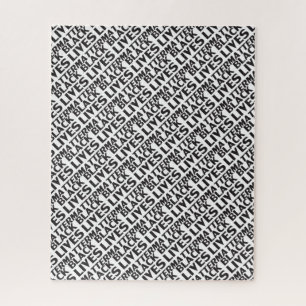 Black Lives Matt White Black Typografy Muster Puzzle