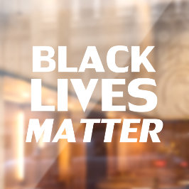 Black Lives Matt White moderne fette Typografie Fensteraufkleber