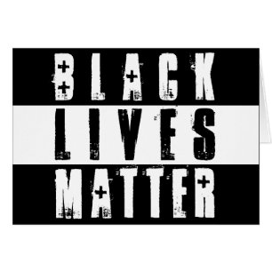 BLACK LIVES MATTER