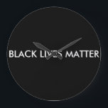 Black Lives Matter Clock Große Wanduhr<br><div class="desc">Black Lives Matter Clock. Be inspiring, be positiv, be supportive!</div>