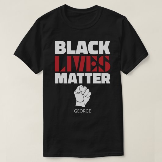 Black Lives Matter Raise Fire Personalisiert Name T-Shirt (Design vorne)