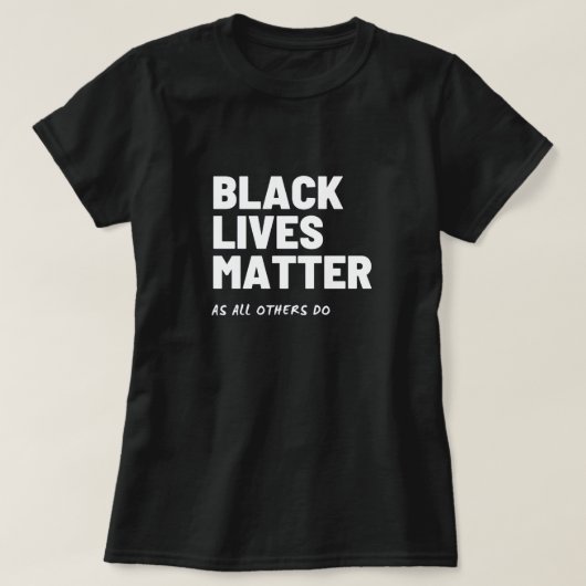Black Lives Matter Women's T - Shirt (Design vorne)