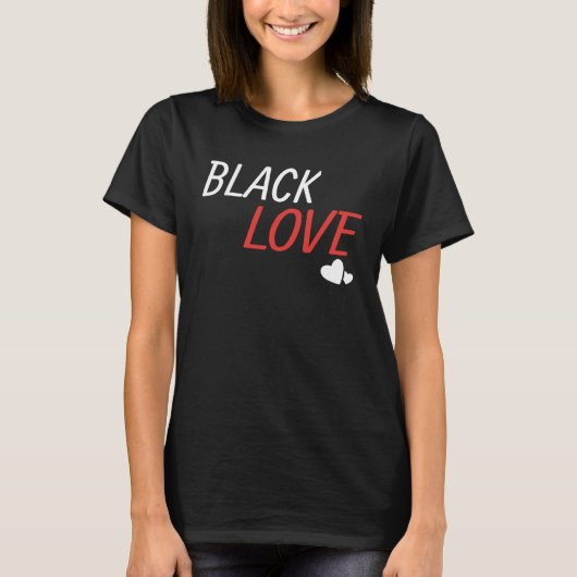 Black Love is a Beautiful Work of African Couple T-Shirt (Vorderseite)
