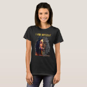 Black Magic Black Women I Am Myself Afro Black Gir T-Shirt (Vorne ganz)