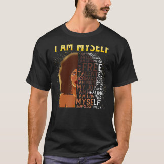 Black Magic Black Women Ich bin selbst Afro Black  T-Shirt