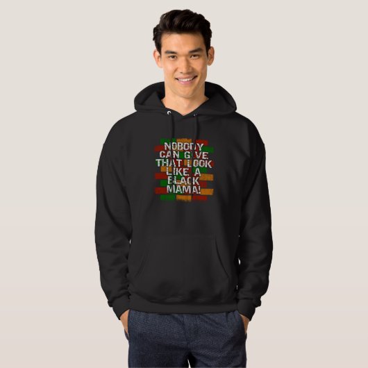 Black Mama African American Mom Look Hoodie (Vorne ganz)