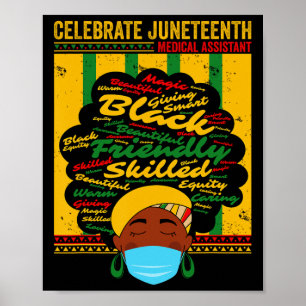 Black Medical Istant Celebrate Juneteenth Freedom Poster