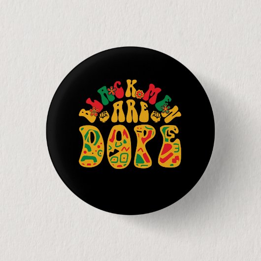 black_men_are_dope_02 button (Vorderseite)