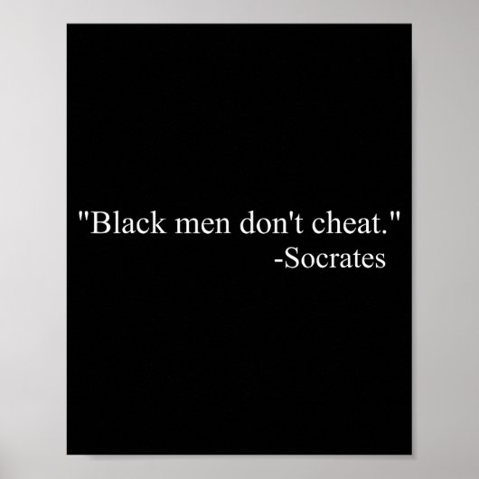 Black Men Dont Chea Socrates Poster (Vorne)